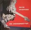 LP - Rhys Chatham - Die Donnergötter