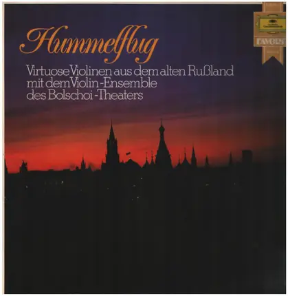 Rimsky-Korsakov / Dvorak / Rachmaninov a.o. - Hummelflug - Virtuose Violinen Aus Dem Alten Rußland