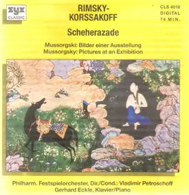 Nikolai Rimsky-Korsakov - Sheherazade op.35 / Pictures At An Exhibition