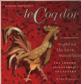 Nikolai Rimsky-Korsakov - Le Coq D'or / Night On The Bare Mountain