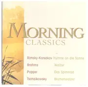 CD - Rimsky-Korsakov, Brahms, Popper, Tschaikowsky a.o. - Morning Classics. CD3