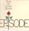 LP - Rimsky-Korsakow / Verdi / Delibes a.o. - Episode (Musik für schöne Stunden)