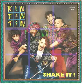 Rin Tin Tin - Shake It!