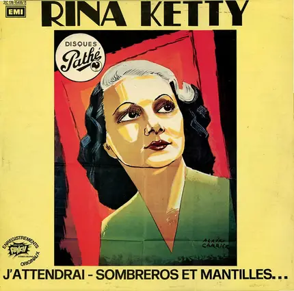 Rina Ketty - J'attendrai - Sombreros Et Mantilles...