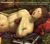 Rinaldo/concerto Italiano Alessandrini - Madrigali guerrieri et amorosi
