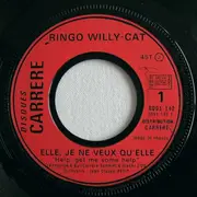 7inch Vinyl Single - Ringo - Elle, Je Ne Veux Qu'elle