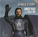 7'' - Ringo Starr - Only You