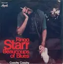 7'' - Ringo Starr - Beaucoups Of Blues