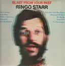 LP - Ringo Starr - Blast From Your Past - UK Original