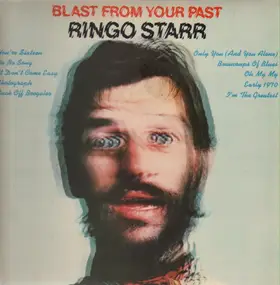 Ringo Starr - Blast From Your Past