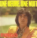 7inch Vinyl Single - Ringo - Une Heure, Une Nuit