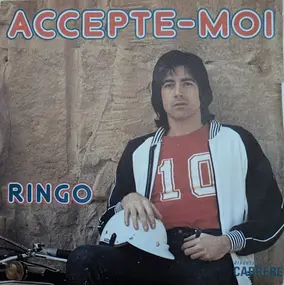 ringo - Accepte-Moi