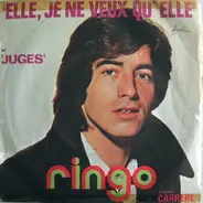 Ringo - Elle, Je Ne Veux Qu'elle