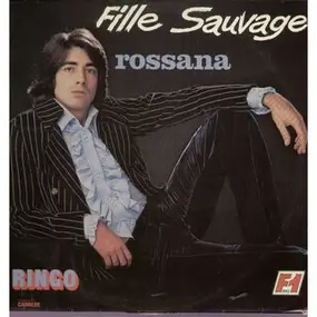 ringo - Fille Sauvage Rossana