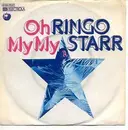 7'' - Ringo Starr - Oh my my + Step Light