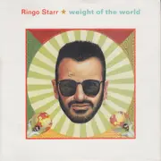 7inch Vinyl Single - Ringo Starr - Weight Of The World