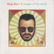 Ringo Starr - Weight Of The World