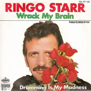 7inch Vinyl Single - Ringo Starr - Wrack My Brain