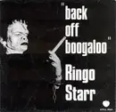7inch Vinyl Single - Ringo Starr - Back Off Boogaloo