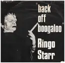 7inch Vinyl Single - Ringo Starr - Back Off Boogaloo