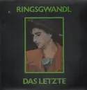 LP - Ringsgwandl - Das Letzte