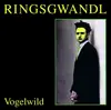 LP - Ringsgwandl - Vogelwild