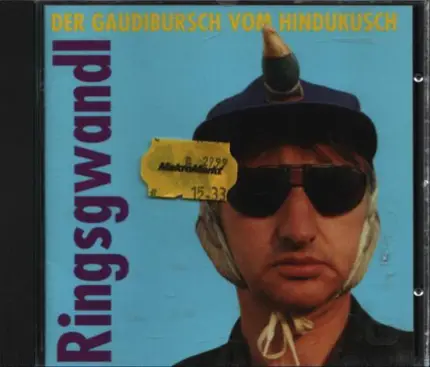 Ringsgwandl - Der Gaudibursch Vom Hindukusch