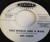 Rink Hardin - This World And A Man
