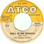 Rinky Dinks - Early In The Morning