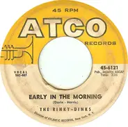 Rinky Dinks - Early In The Morning