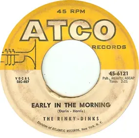 Rinky Dinks - Early In The Morning