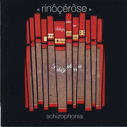 Rinôçérôse - Schizophonia