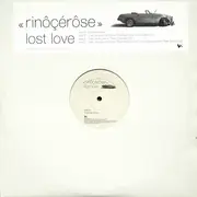 2 x 12inch Vinyl Single - Rinôçérôse - Lost Love