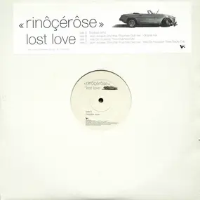 Rinôçérôse - Lost Love