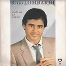 7inch Vinyl Single - Rino Lombardi - Dammi La Mano