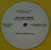 Rio & Mars - Boy I Gotta Have You