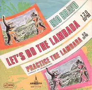 7inch Vinyl Single - Rio Bravo - Let's Do The Lambada