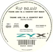 Rio Bravo - Thank God I'm A Country Boy Remix