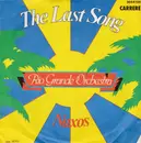 7inch Vinyl Single - Rio Grande Orchestra - The Last Song / Naxos