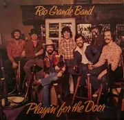 LP - Rio Grande Band - Playin' For The Door