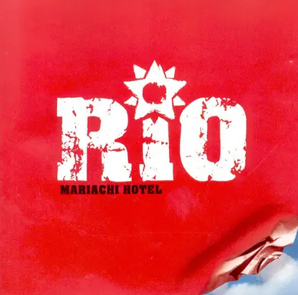 Rio - Mariachi Hotel