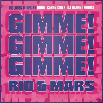Rio & Mars - Gimme! Gimme! Gimme! (A Man After Midnight)