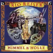 Rio Reiser - Himmel & Hölle