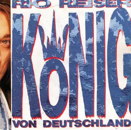 Rio Reiser - König Von Deutschland