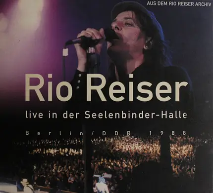 Rio Reiser - Live In Der Seelenbinder-Halle Berlin/ DDR 1988