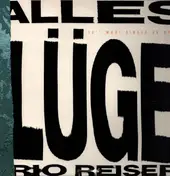 Rio Reiser - Alles Lüge