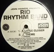 rio rhythm band - A Little Closer