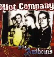 Riot Company - Riot Anthems