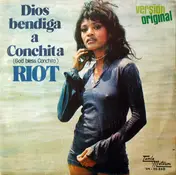 Riot - Dios Bendiga A Conchita = God Bless Conchita