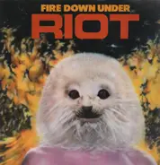 Riot - Fire Down Under